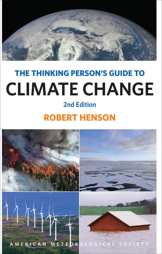 The Thinking Person's Guide to Climate Change: Second Edition