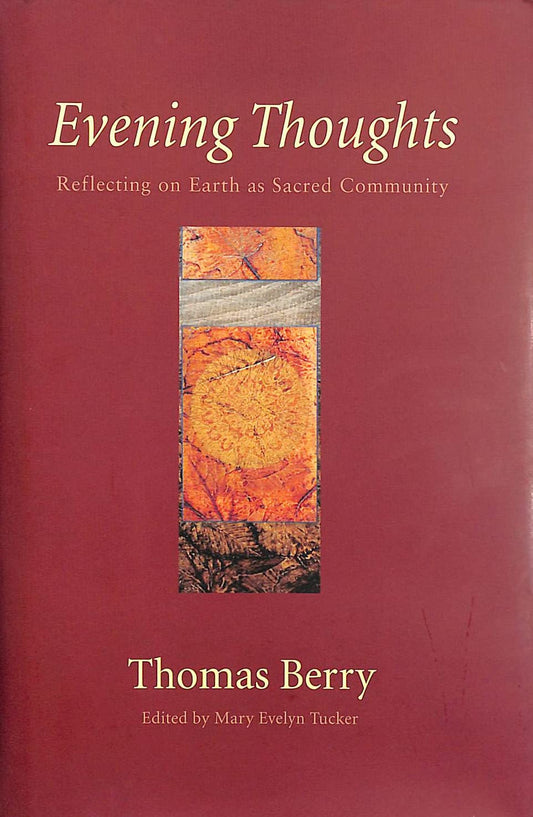 Evening Thoughts: Reflecting on Earth as a Sacred Community