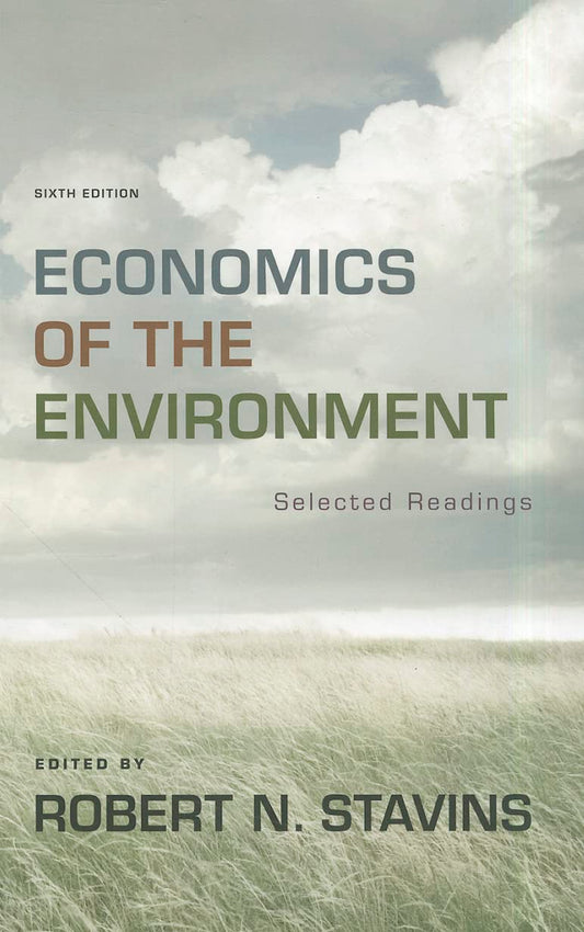 Economics of the Environment: Selected Readings