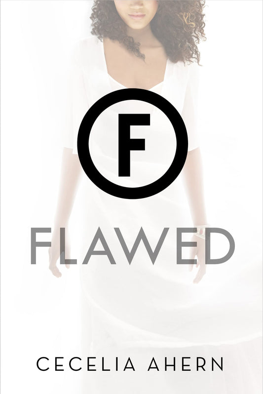 Flawed: A Novel (Flawed, 1)