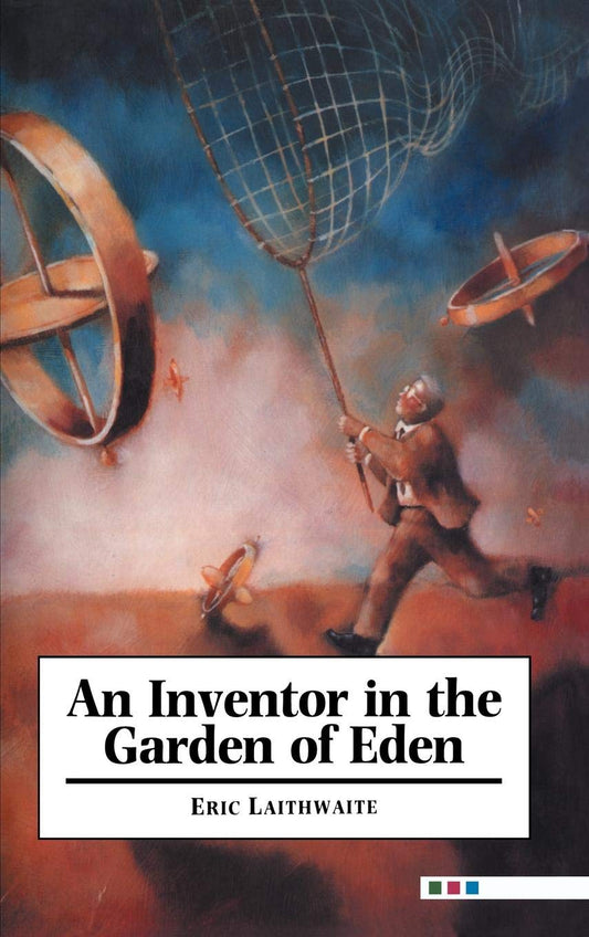 An Inventor in the Garden of Eden