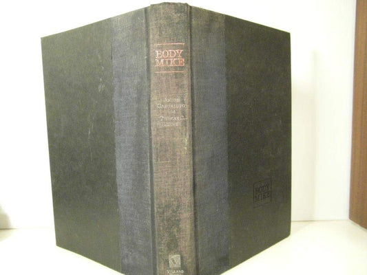 Body Mike: An Unsparing Expose by the Mafia Insider Who Turned on the Mob