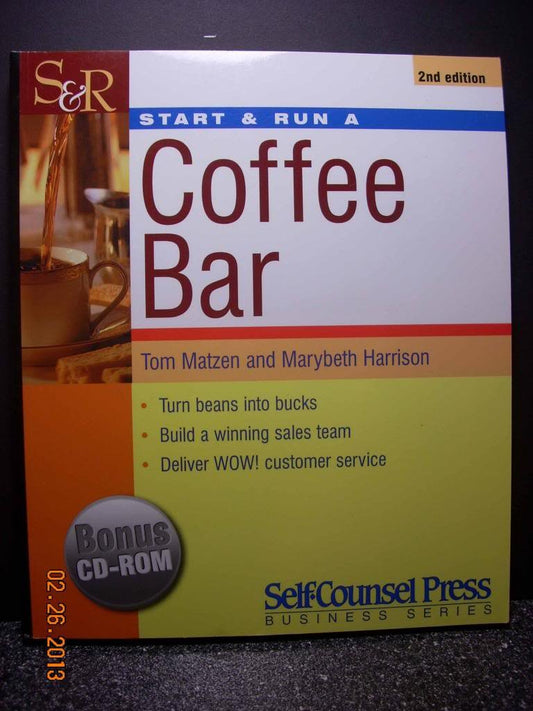 Start and Run a Coffee Bar (Start & Run a)
