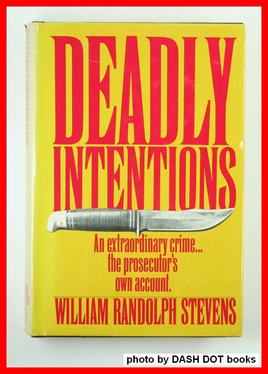 Deadly Intentions