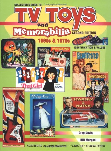 Collectors Guide to TV Toys and Memorabilia: 1960S & 1970s