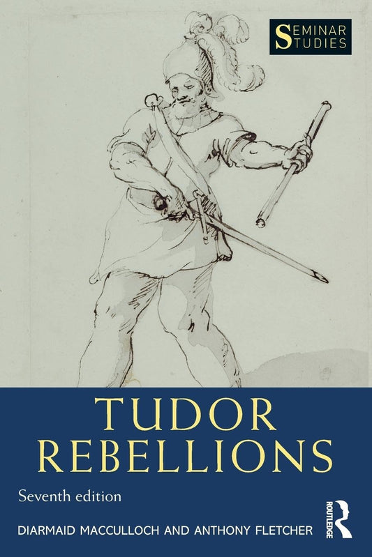 Tudor Rebellions (Seminar Studies)