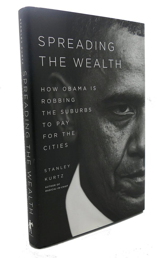 Spreading the Wealth: How Obama is Robbing the Suburbs to Pay for the Cities