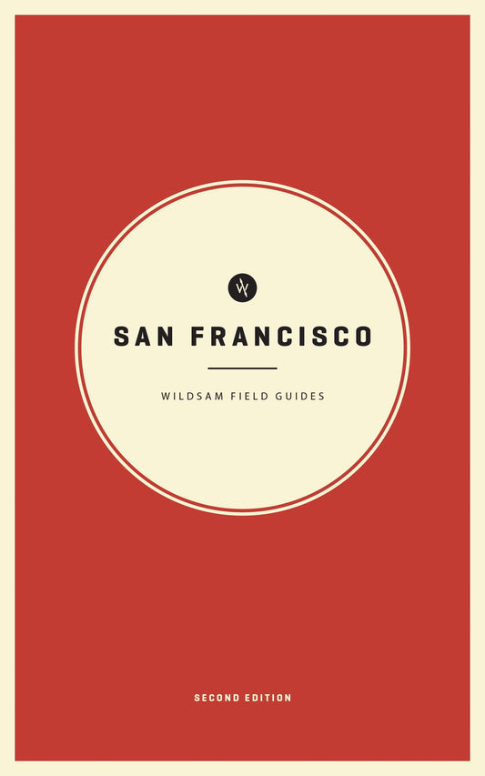 Wildsam Field Guides: San Francisco (American City Guide Series)