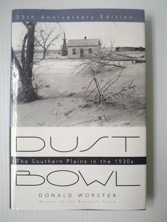 Dust Bowl: The Southern Plains in the 1930s