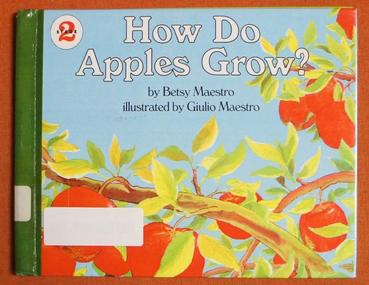 How Do Apples Grow? (Let's-Read-and-Find-Out Science 2)