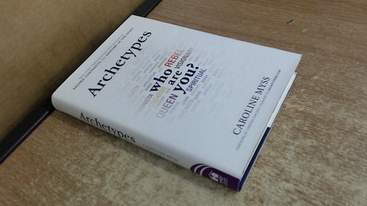 Archetypes: Who Are You?