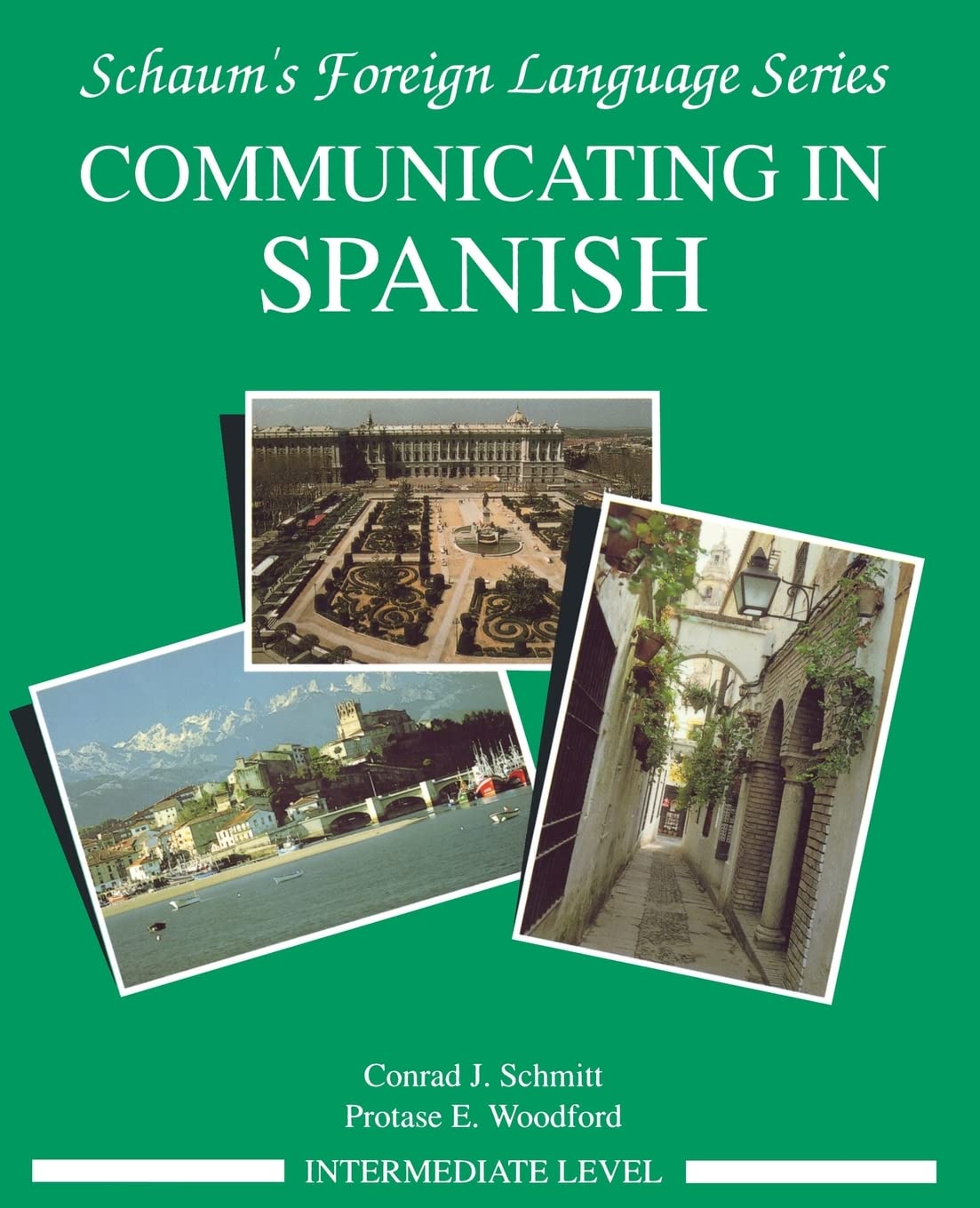 Communicating In Spanish (Intermediate Level)