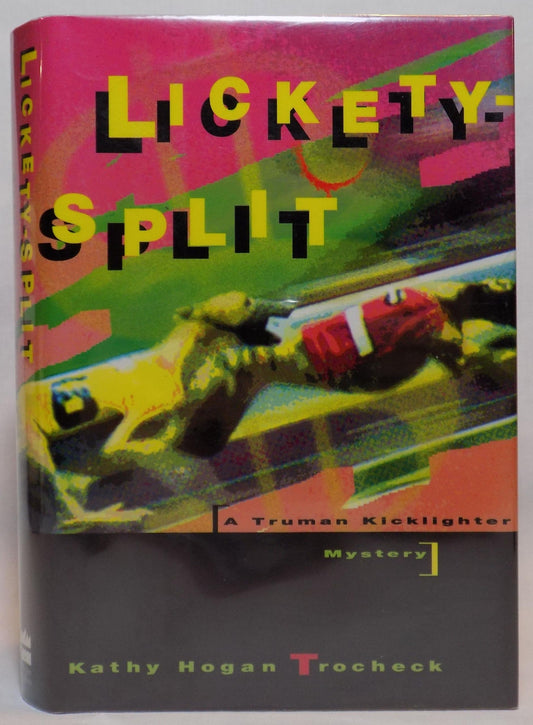Lickety-Split: A Truman Kicklighter Mystery