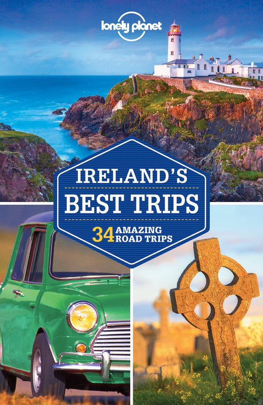 Lonely Planet Ireland's Best Trips (Trips Country)