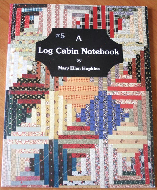 A Log Cabin Notebook #5