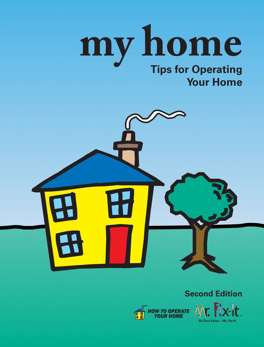 My Home - Tips for Operating Your Home