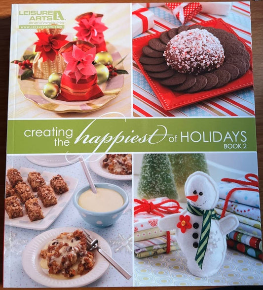 Creating the Happiest of Holidays Book 2