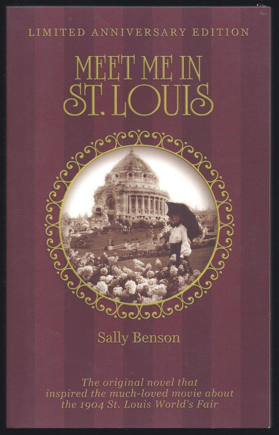 Meet Me In St. Louis, Limited Anniversary Edition