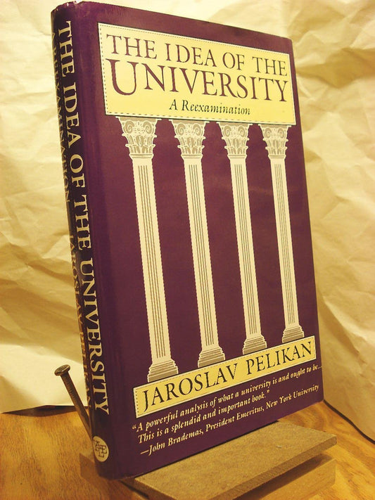 The Idea of the University: A Reexamination