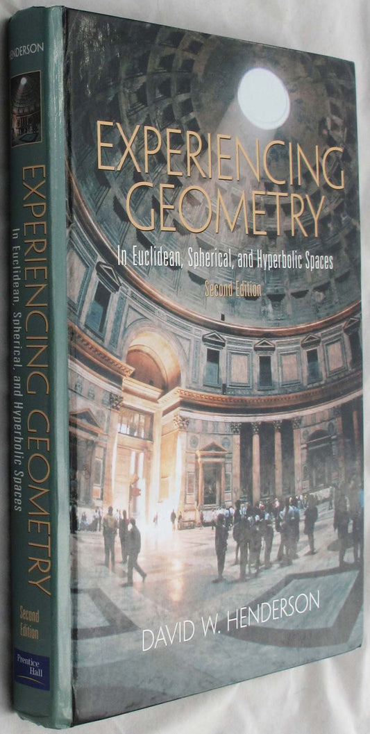 Experiencing Geometry: In Euclidean, Spherical and Hyperbolic Spaces (2nd Edition)