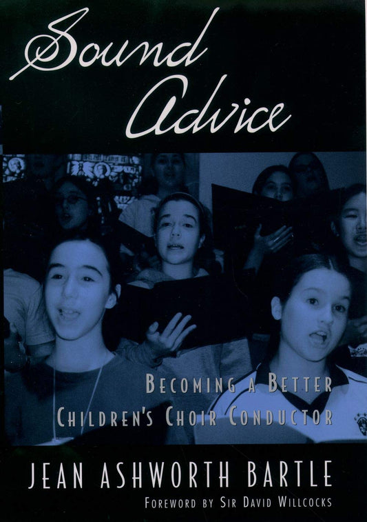 Sound Advice: Becoming a Better Children's Choir Conductor