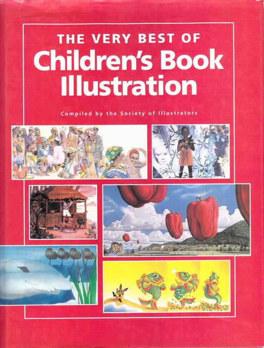 The Very Best of Children's Book Illustration