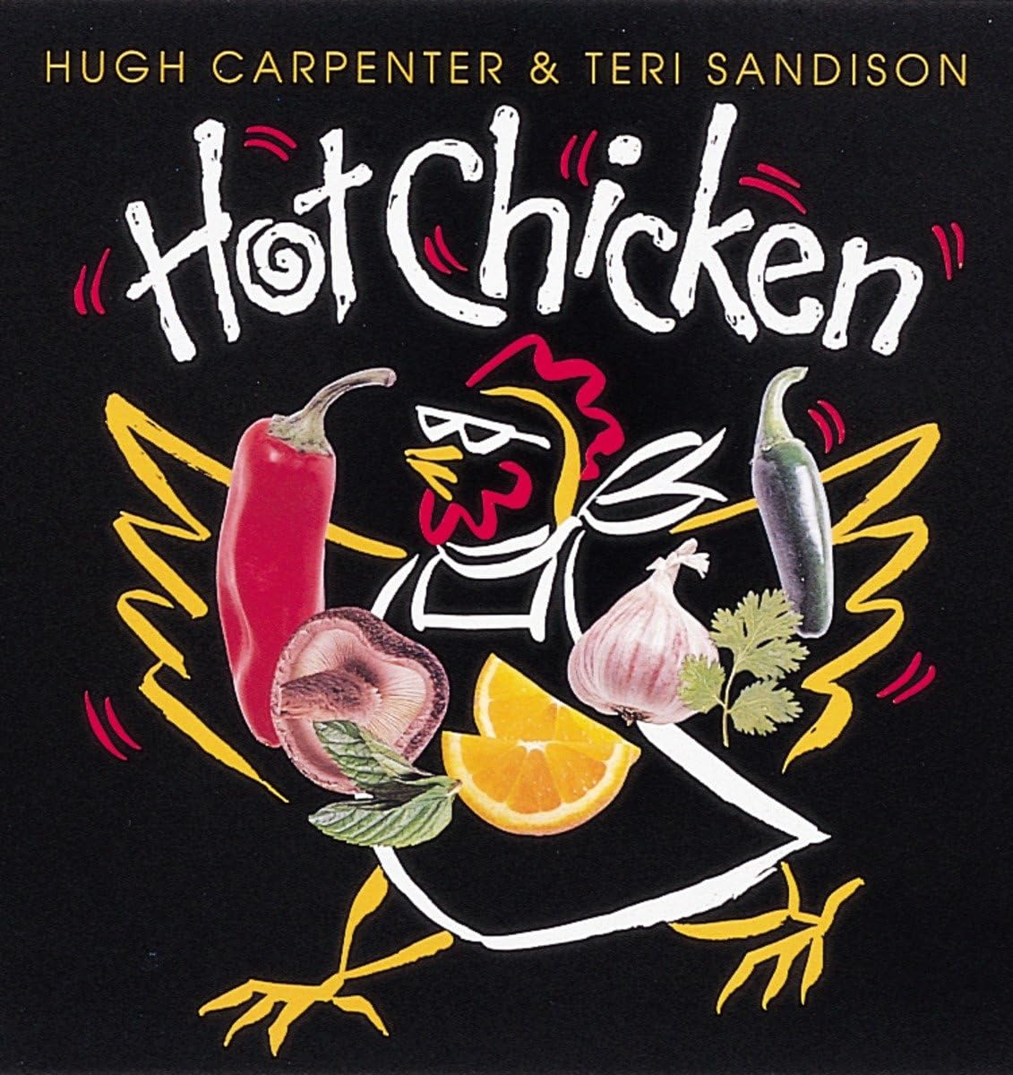 Hot Chicken: [A Cookbook]