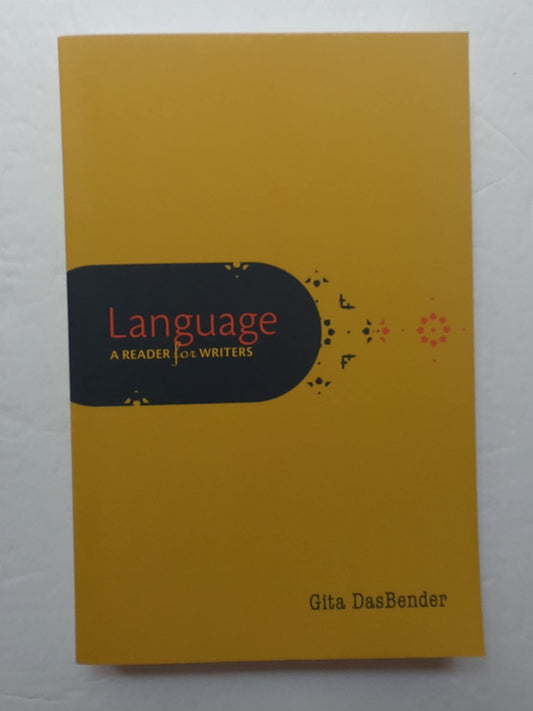 Language: A Reader for Writers