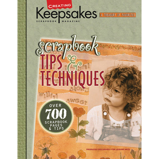 Scrapbook Tips & Techniques: Over 700 Scraptbook Pages & Tips
