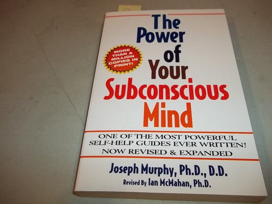 The Power of Your Subconscious Mind, Revised and Expanded Edition