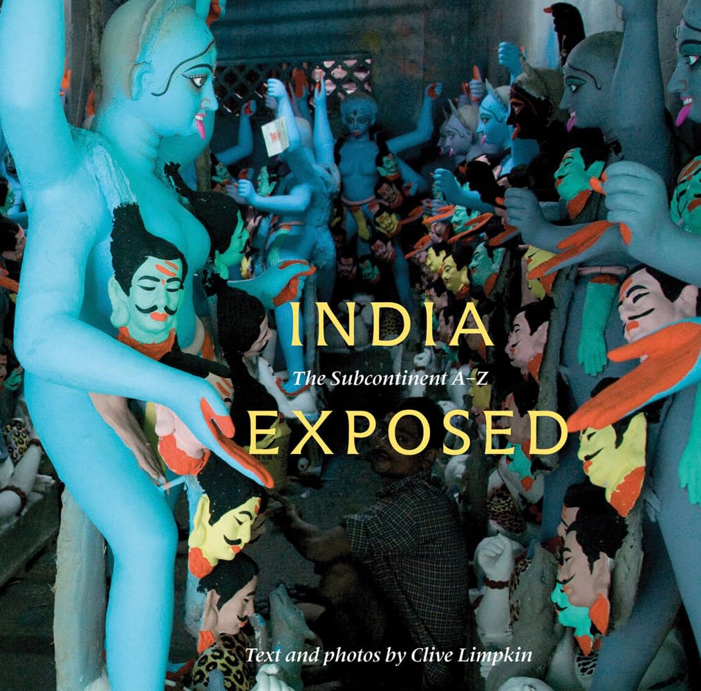 India Exposed: The Subcontinent A?Z