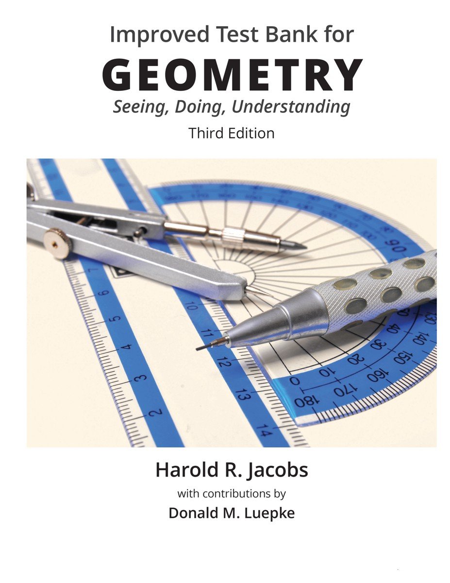 Improved Test Bank for Geometry: Seeing, Doing, Understanding