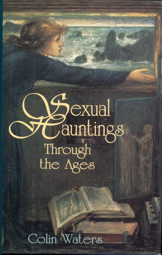 Sexual Hauntings Through the Ages