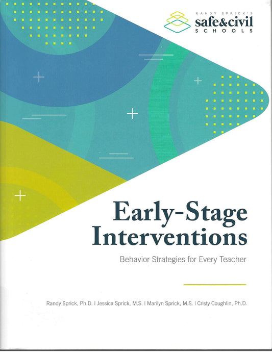 Early-Stage Interventions: Behavior Strategies for Every Teacher