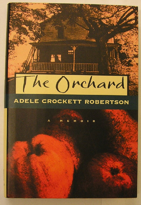 The Orchard: A Memoir