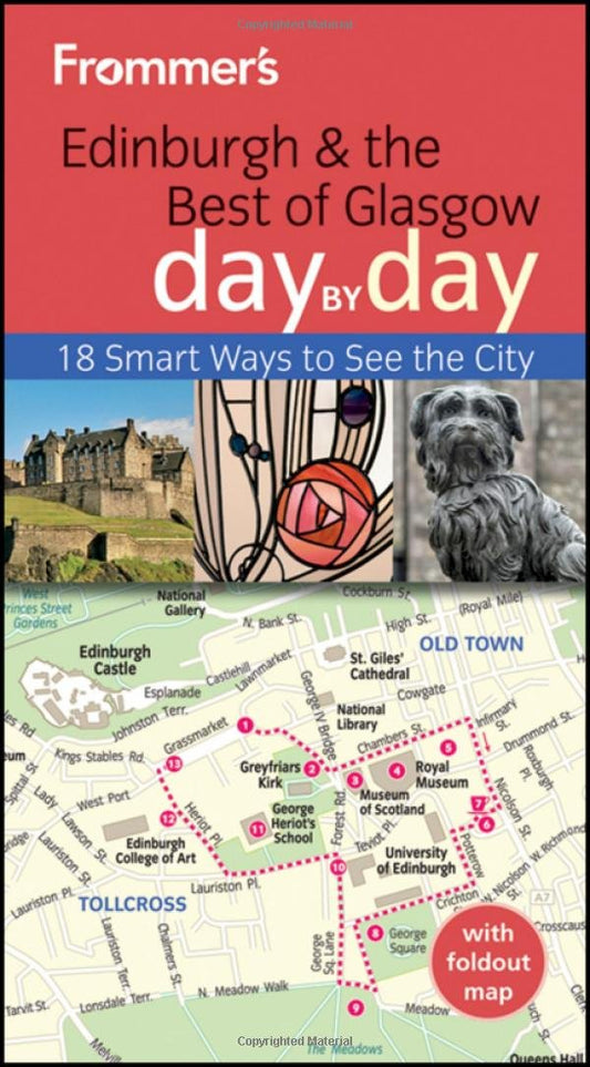 Frommer's Edinburgh and the Best of Glasgow Day By Day (Frommer's Day by Day - Pocket)