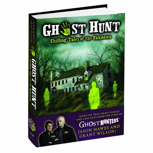 Ghost Hunt: Chilling Tales of the Unknown