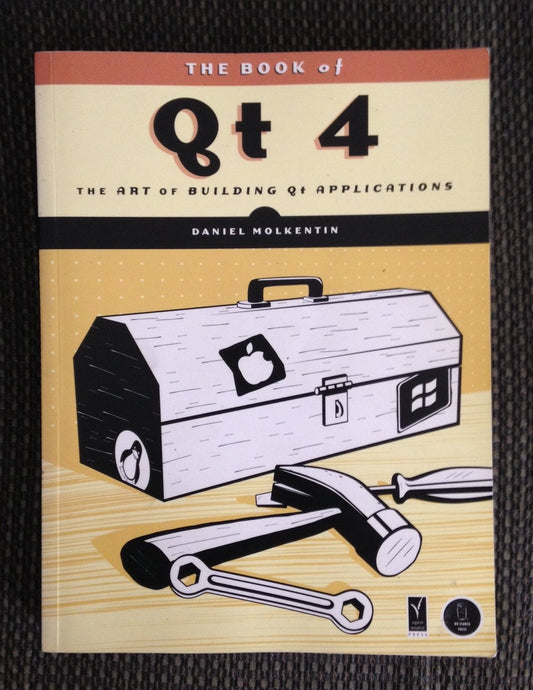 The Book of Qt 4: The Art of Building Qt Applications