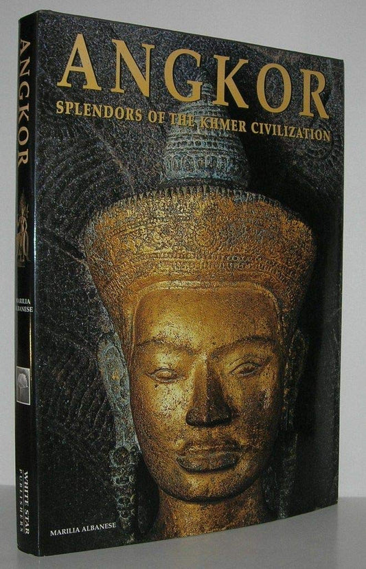 Angkor : Splendors of the Khmer Civilization