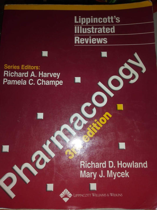 Pharmacology, 3rd Edition (Lippincott's Illustrated Reviews Series)