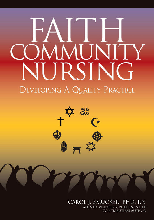 Faith Community Nursing: Developing a Quality Practice (American Nurses Association)