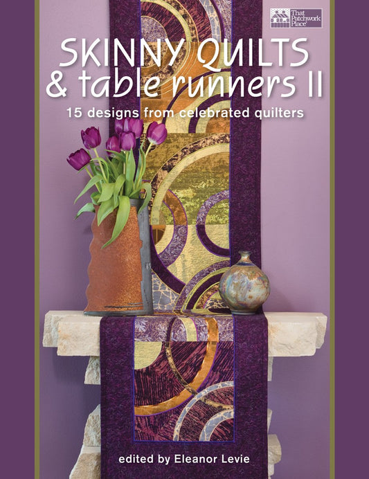 Skinny Quilts & Table Runners II Bk