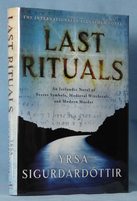 Last Rituals: An Icelandic Novel of Secret Symbols, Medieval Witchcraft, and Modern Murder