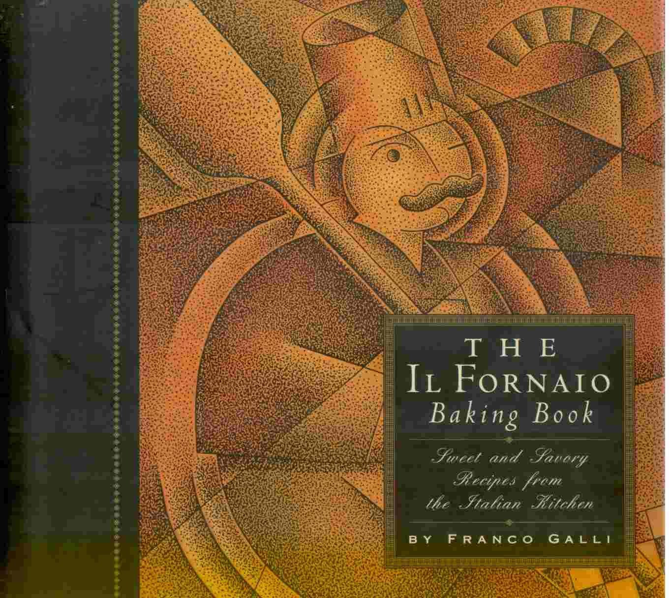 The Il Fornaio Baking Book