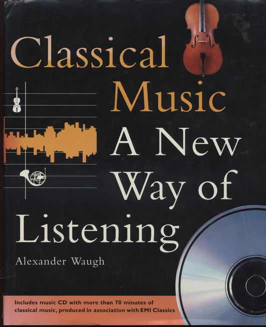 Classical Music: A New Way of Listening
