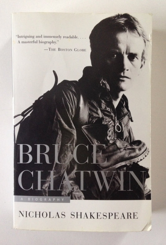 Bruce Chatwin: A Biography