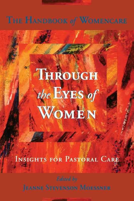 Through the Eyes of Women: Insights for Pastoral Care