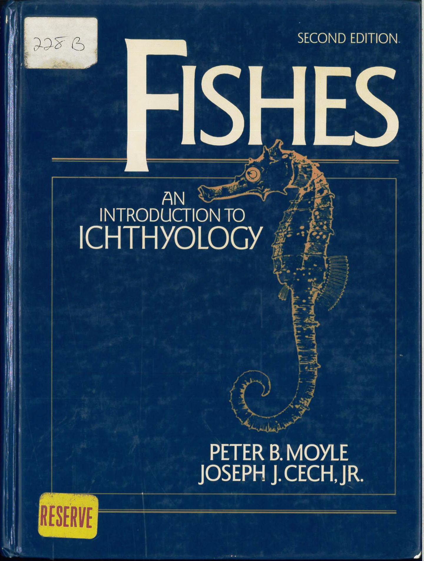 Fishes: An Introduction to Ichthyology
