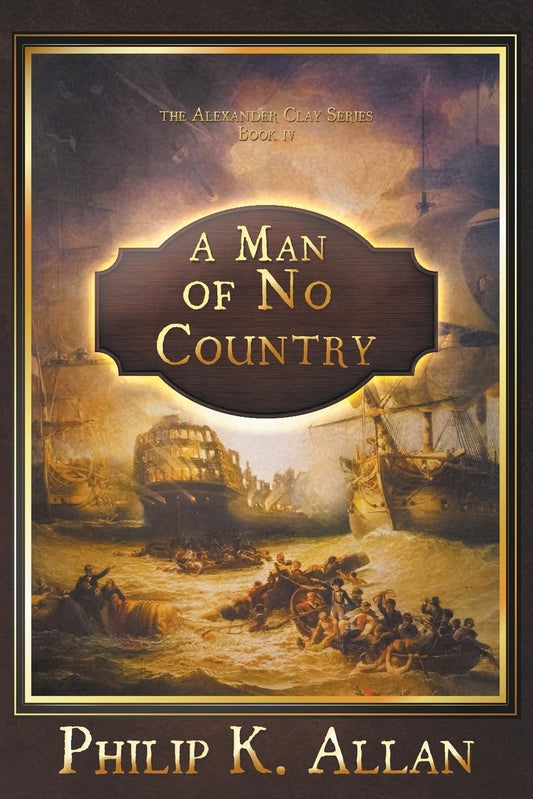 A Man of No Country (Alexander Clay)