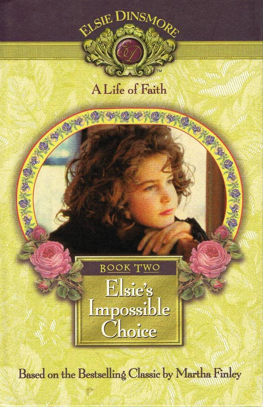 Elsie's Impossible Choice, Book 2